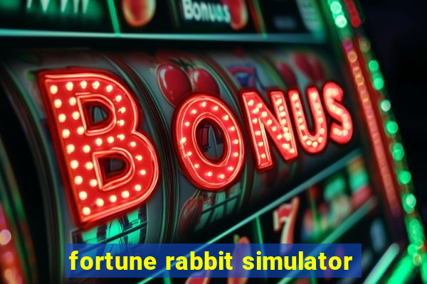 fortune rabbit simulator